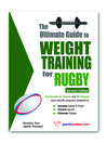Click here to view title details for The Ultimate Guide to Weight Training for Rugby by Rob Price