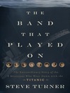 Click here to view title details for The Band that Played On by Steve Turner