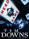 Click here to view title details for Head Game by Tim Downs
