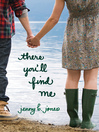 Click here to view title details for There You'll Find Me by Thomas Nelson