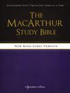 Click here to view title details for The MacArthur Study Bible, NKJV by John MacArthur