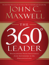 Click here to view title details for The 360 Degree Leader with Workbook by John C. Maxwell