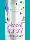 Who Do I Lean On?