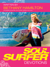 Click here to view title details for Soul Surfer Devotions by Bethany Hamilton