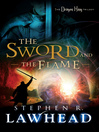 Click here to view title details for The Sword and the Flame by Stephen R. Lawhead