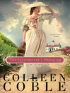 Click here to view title details for The Lightkeeper's Daughter by Colleen Coble