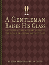 A Gentleman Raises His Glass