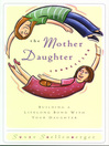 The Mother Daughter Connection