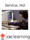 Service, Ha!