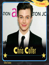 Click here to view title details for Chris Colfer by Gillian Gosman