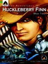 Click here to view title details for The Adventures of Huckleberry Finn by Mark Twain