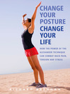Click here to view title details for Change Your Posture, Change Your Life by Richard Brennan