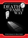 Click here to view title details for Death in a Family Way by Gwendolyn Southin