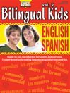 Bilingual Kids: English-Spanish, Volume 2
