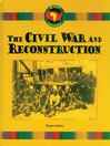 Click here to view title details for Civil War and Reconstruction by Stuart A. Kallen
