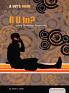 R U In?: Using Technology Responsibly