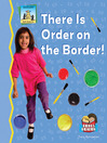 Click here to view title details for There is Order On the Border by Tracy Kompelien