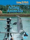 Acting Animals By Julie Murray