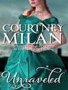 Unraveled By Courtney Milan