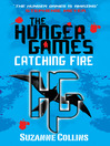 Click here to view title details for Catching Fire by Suzanne Collins