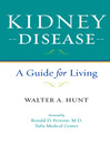 Click here to view title details for Kidney Disease by Walter A. Hunt