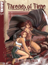 Click here to view title details for Threads of Time, Volume 9 by Mi Young Noh