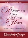 A Woman After God's Own Heart®