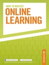 Click here to view title details for How to Master Online Learning by Peterson's