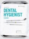 Master the Dental Hygienist Exam
