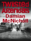 Twisted Agendas