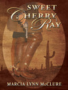 Sweet Cherry Ray