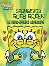 SpongeBob Goes Green!