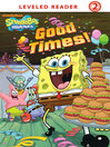 Click here to view title details for Good Times! by Erica David