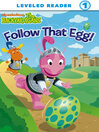 Follow That Egg!