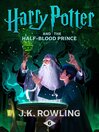 Click here to view title details for Harry Potter and the Half-Blood Prince by J.K. Rowling