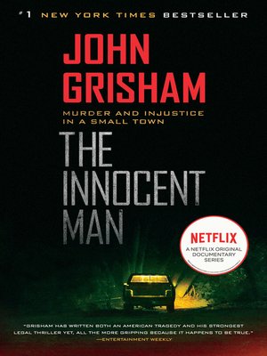 JOHN GRISHAM The Innocent Man FIRST Edition SIGNED Hardcover Book 2006 JOHN GRISHAM The Innocent Man FIRST Edition SIGNED Hardcover Book 2006
