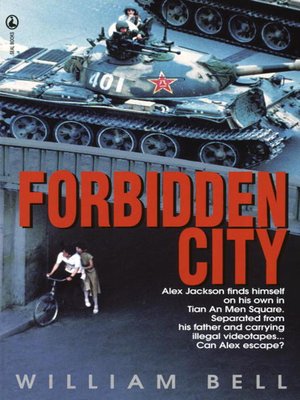 Forbidden city by william bell essay
