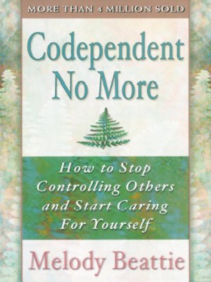 Analysis Of Codependent No More By Melody