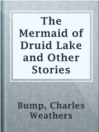 mermaid of druid lake