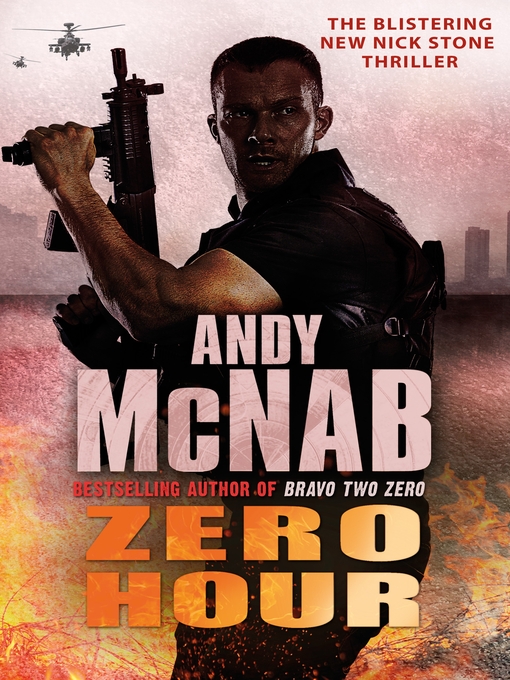 Zero Hour (eBook): Nick Stone Series, Book 13 by Andy McNab (2010 ...