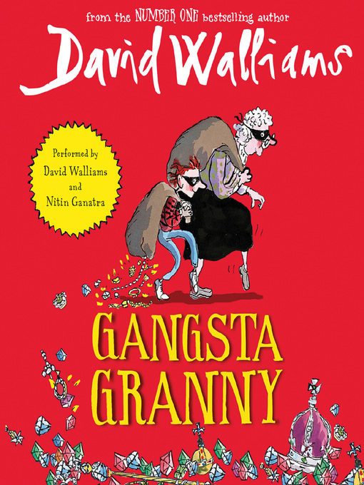 Gangsta Granny by David Walliams | Waterstones.com