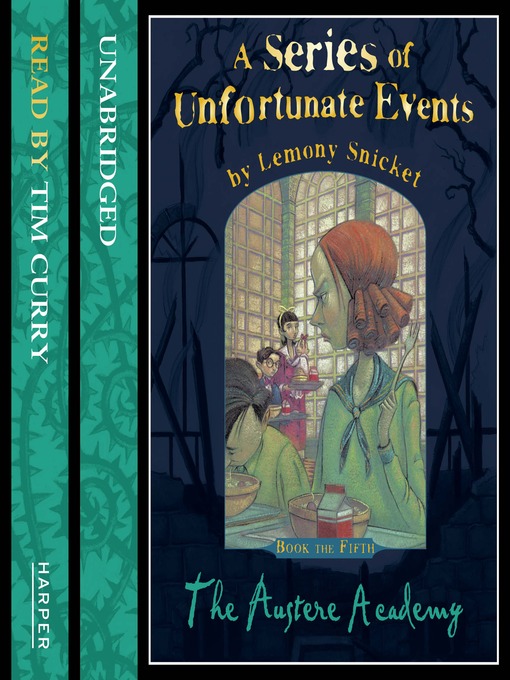 The Austere Academy (MP3): A Series of Unfortunate Events Series, Book ...