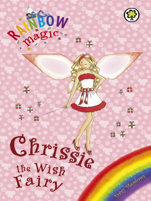 Chrissie the Wish Fairy by Daisy Meadows, Georgie Ripper | Waterstones.com