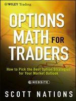 Click here to view eBook details for Options Math for Traders by Scott Nations