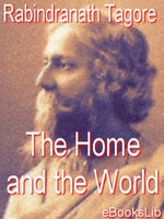 Click here to view eBook details for The Home and the World by Rabindranath Tagore