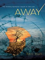 Click here to view eBook details for Away by Teri Hall