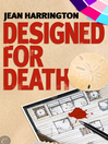Designed for Death by Jean Harrington Designed for Death by Jean Harrington