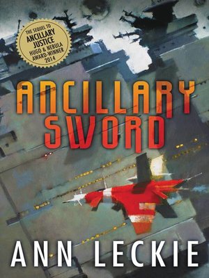 Ancillary Justice by Ann Leckie