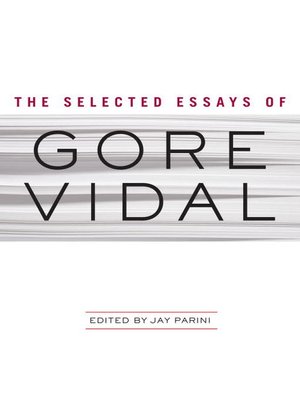 the selected essays of gore vidal epub the selected essays of gore vidal epub
