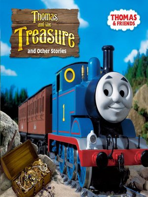 Thomas and the Treasure by Rev. W. Awdry · OverDrive: eBooks ...